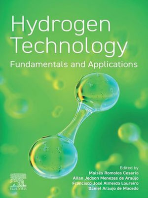Hydrogen Technology : Fundamentals and Applications - Moisés Romolos Cesario