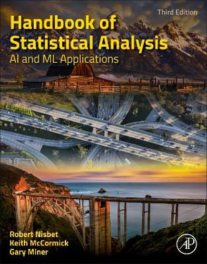 Handbook of Statistical Analysis : AI and ML Applications - Robert Nisbet