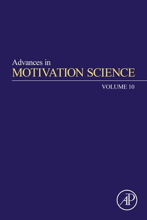 Advances in Motivation Science - Andrew J. Elliot