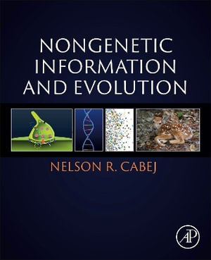 Nongenetic Information and Evolution - Nelson R Cabej