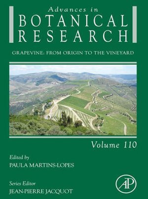 Grapevine : From Origin to the Vineyard - Paula Filomena Martins Lopes
