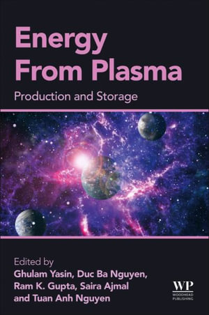 Energy from Plasma : Production and Storage - Duc Ba Nguyen