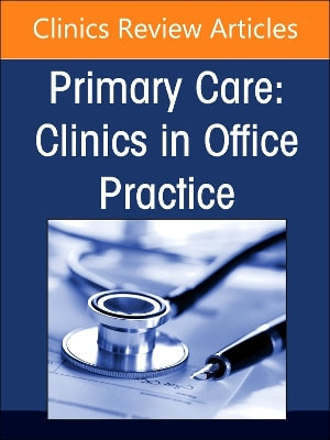 Endocrinology, An Issue of Primary Care : Clinics in Office Practice - Michael Malone