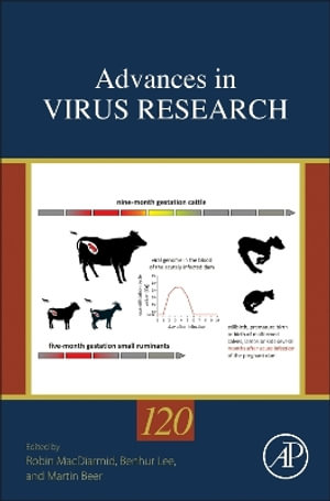 Advances in Virus Research : Volume 120 - Robin MacDiarmid