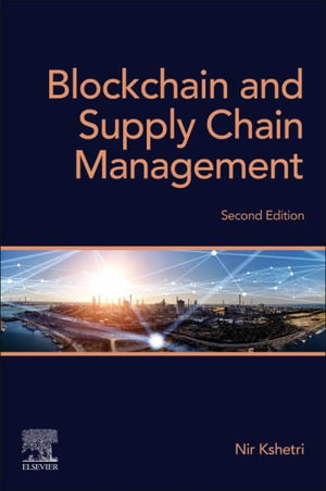 Blockchain and Supply Chain Management - Nir Kshetri