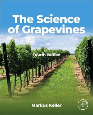 The Science of Grapevines - Markus Keller