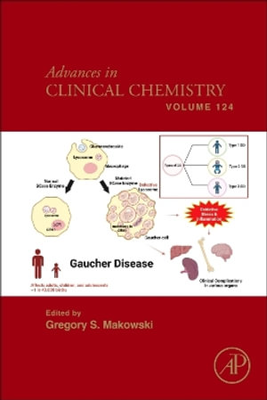 Advances in Clinical Chemistry : Volume 124 - Gregory S. Makowski