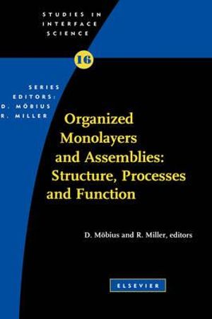 Organized Monolayers and Assemblies : Structure, Processes and Function - Dietmar Mobius