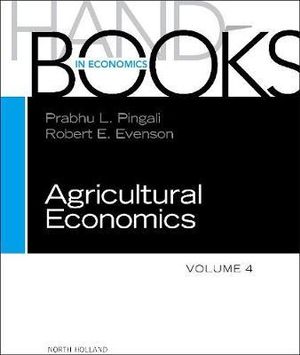 Handbook of Agricultural Economics : Volume 4 - Prabhu Pingali