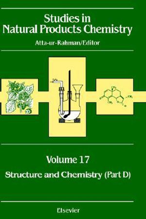 Studies in Natural Products Chemistry : Structure and Chemistry (Part D) Volume 17 - Atta-Ur Rahman