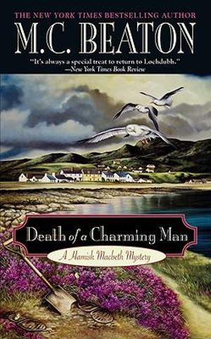 Death of a Charming Man : Hamish Macbeth Mystery - M. C. Beaton