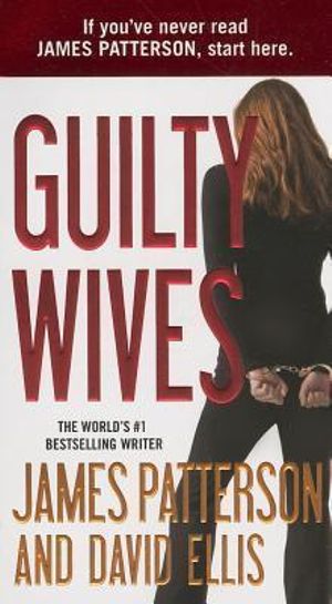 Guilty Wives - James Patterson