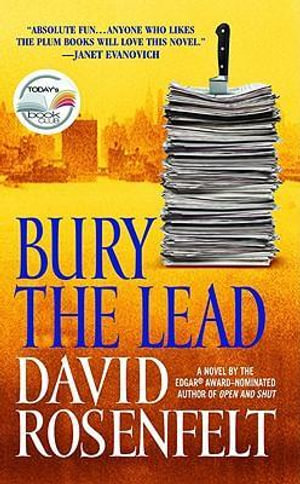 Bury the Lead : The Andy Carpenter - David Rosenfelt