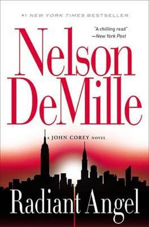 Radiant Angel : John Corey: Book 7 - Nelson DeMille