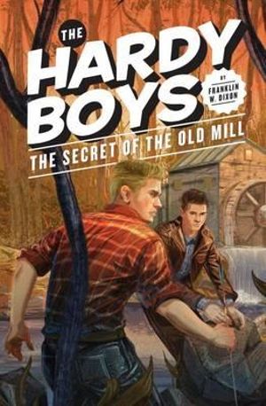 The Secret of the Old Mill : Number 3 - Franklin W. Dixon