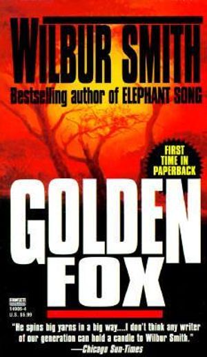 Golden Fox : Courtney 2 Series : Book 4 - Wilbur Smith