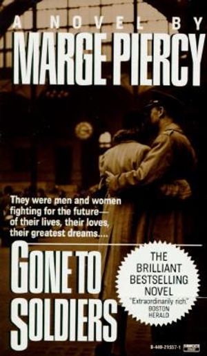 Gone to Soldiers - Marge Piercy