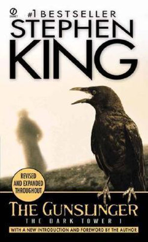 The Gunslinger : The Dark Tower : Book 1 - Stephen King