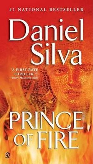 Prince of Fire : Gabriel Allon: Book 5 - Daniel Silva