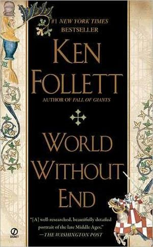 World Without End : Kingsbridge - Ken Follett