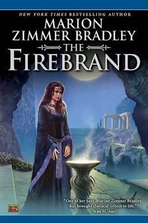 The Firebrand - Marion Zimmer Bradley