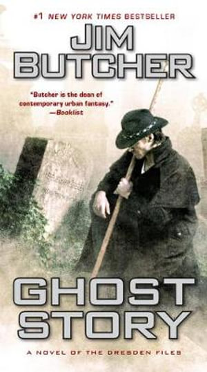 Ghost Story : The Dresden Files - Jim Butcher