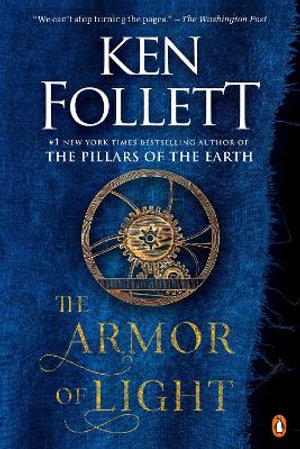 The Armor of Light : Kingsbridge - Ken Follett