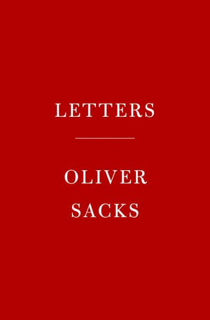 Letters - Oliver Sacks