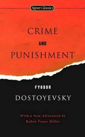 Crime & Punishment    : Signet Classics - Fyodor Dostoyevsky