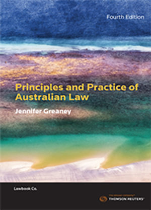 Principles and Practice of Australian Law : 4th Edition - Elizabeth Ellis