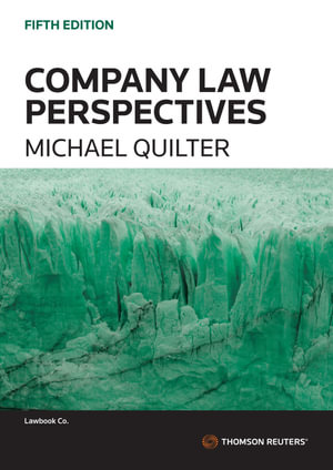 Company Law Perspectives : 5th Edition - Michael Quilter