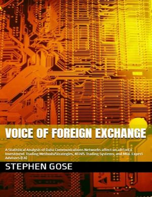 Voice of Foreign Exchange™ : Voice of Foreign Exchange (2-book Bundle) - Stephen Gose