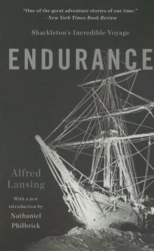 Endurance : Shackleton's Incredible Voyage - Alfred Lansing