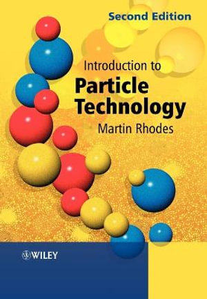 Introduction to Particle Technology - Martin J. Rhodes