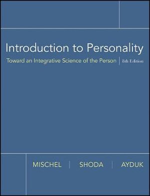 Introduction to Personality : Toward an Integrative Science of the Person - Walter Mischel