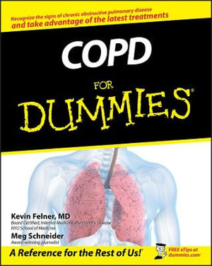 COPD For Dummies : For Dummies - Kevin Felner