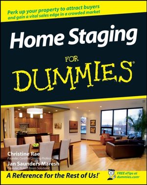 Home Staging For Dummies : For Dummies - Christine Rae