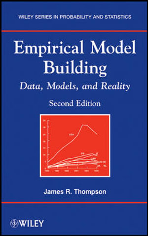 Empirical Model Building : Data, Models, and Reality - James R. Thompson