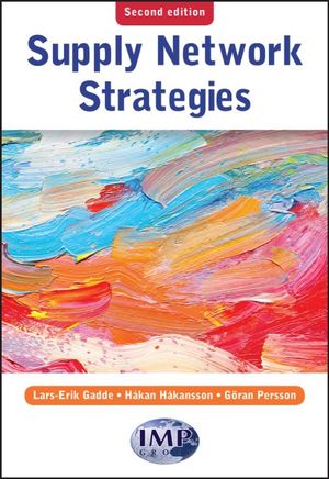 Supply Network Strategies - Lars-Erik Gadde