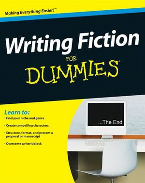 Writing Fiction For Dummies - Randy Ingermanson