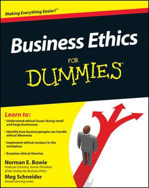 Business Ethics for Dummies : For Dummies (Business & Personal Finance) - Norman E. Bowie