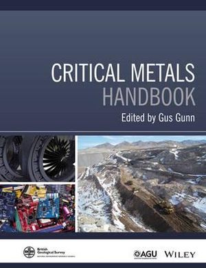 Critical Metals Handbook : Wiley Works - Gus Gunn