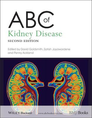 ABC of Kidney Disease 2nd Edition : ABC Medical Reference - David Goldsmith