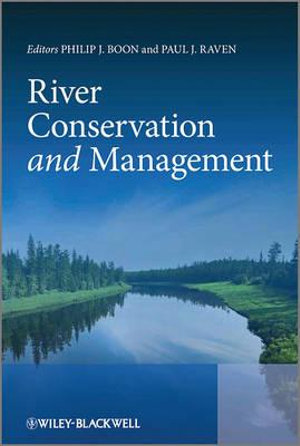 River Conservation and Management - Philip Boon