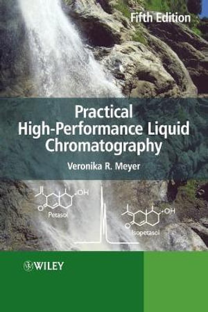 Practical High-Performance Liquid Chromatography - Veronika R. Meyer