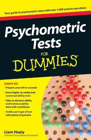 Psychometric Tests For Dummies : For Dummies - Liam Healy