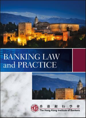 Banking Law and Practice - Hong Kong Institute of Bankers (HKIB)