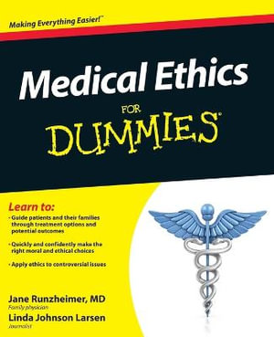 Medical Ethics for Dummies : For Dummies - Jane Runzheimer