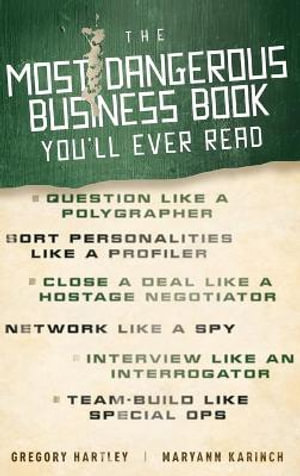 The Most Dangerous Business Book You'll Ever Read - Gregory Hartley