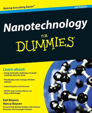 Nanotechnology for Dummies : 2nd Edition - Earl Boysen